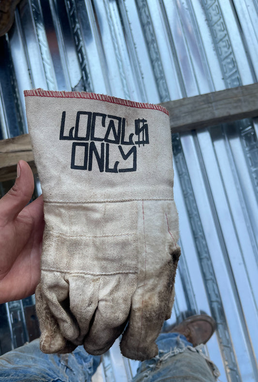 Local$ Only work gloves